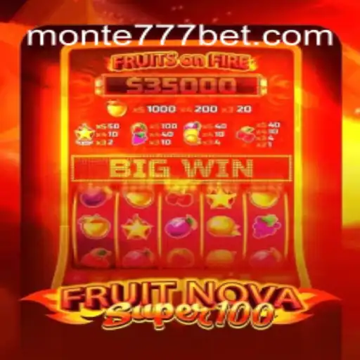 Descubra FruitNovaSuper100: O Jogo Envolvente do Monte777.pro