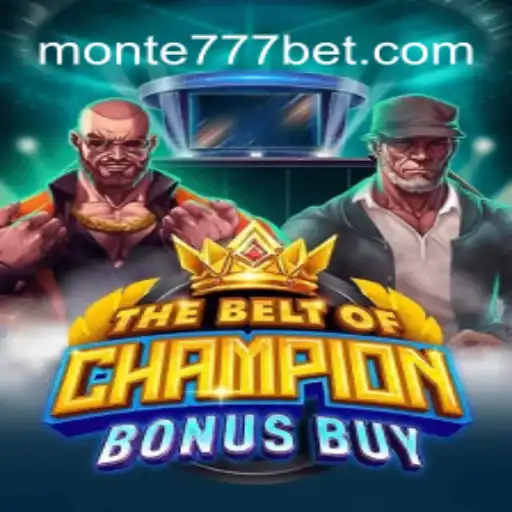 TheBeltOfChampionBonusBuy: Uma Jornada de Aventura e Recompensas no Monte777.pro