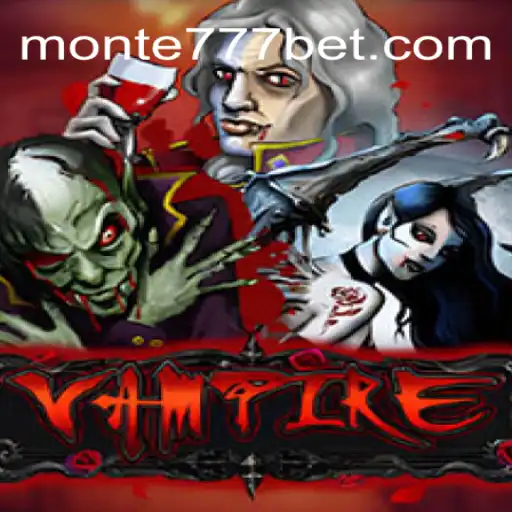 Descubra o Fascinante Jogo Vampire no Monte777.pro